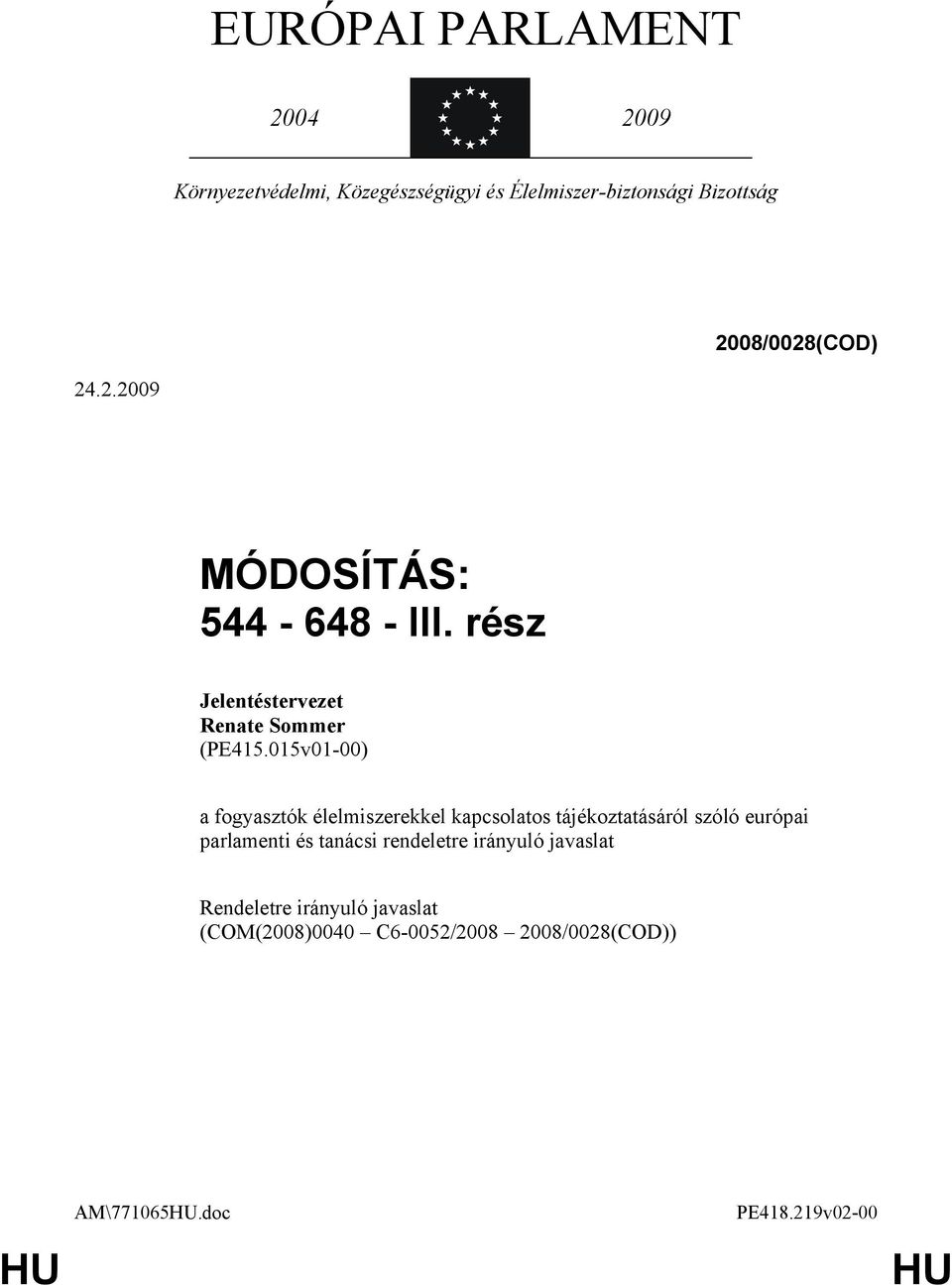 015v01-00) a fogyasztók élelmiszerekkel kapcsolatos tájékoztatásáról szóló európai parlamenti és
