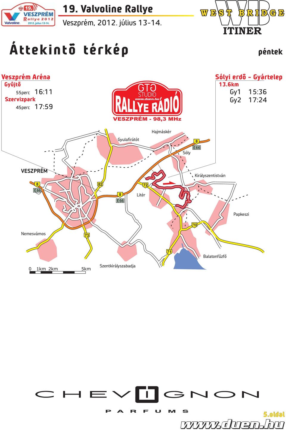 6km Gy1 15:36 Gy2 17:24 Hajmáskér Gyulafirátót Sóly 8 E66 VESZPRÉM
