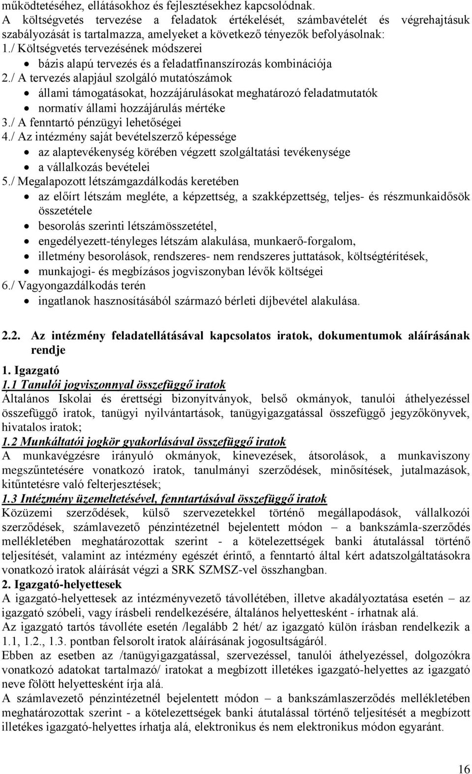 / Költségvetés tervezésének módszerei bázis alapú tervezés és a feladatfinanszírozás kombinációja 2.