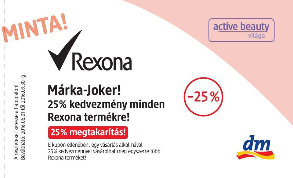 25% kedvezmény minden Rexona termékre! 25% megtakarítás!