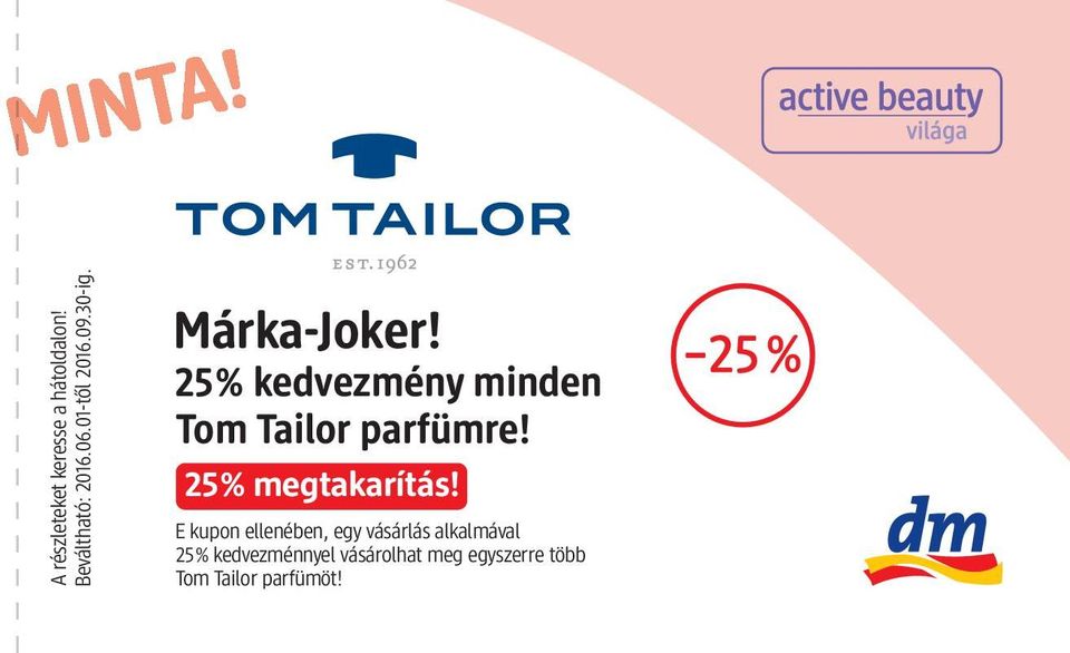 25% kedvezmény minden Tom Tailor parfümre! 25% megtakarítás!