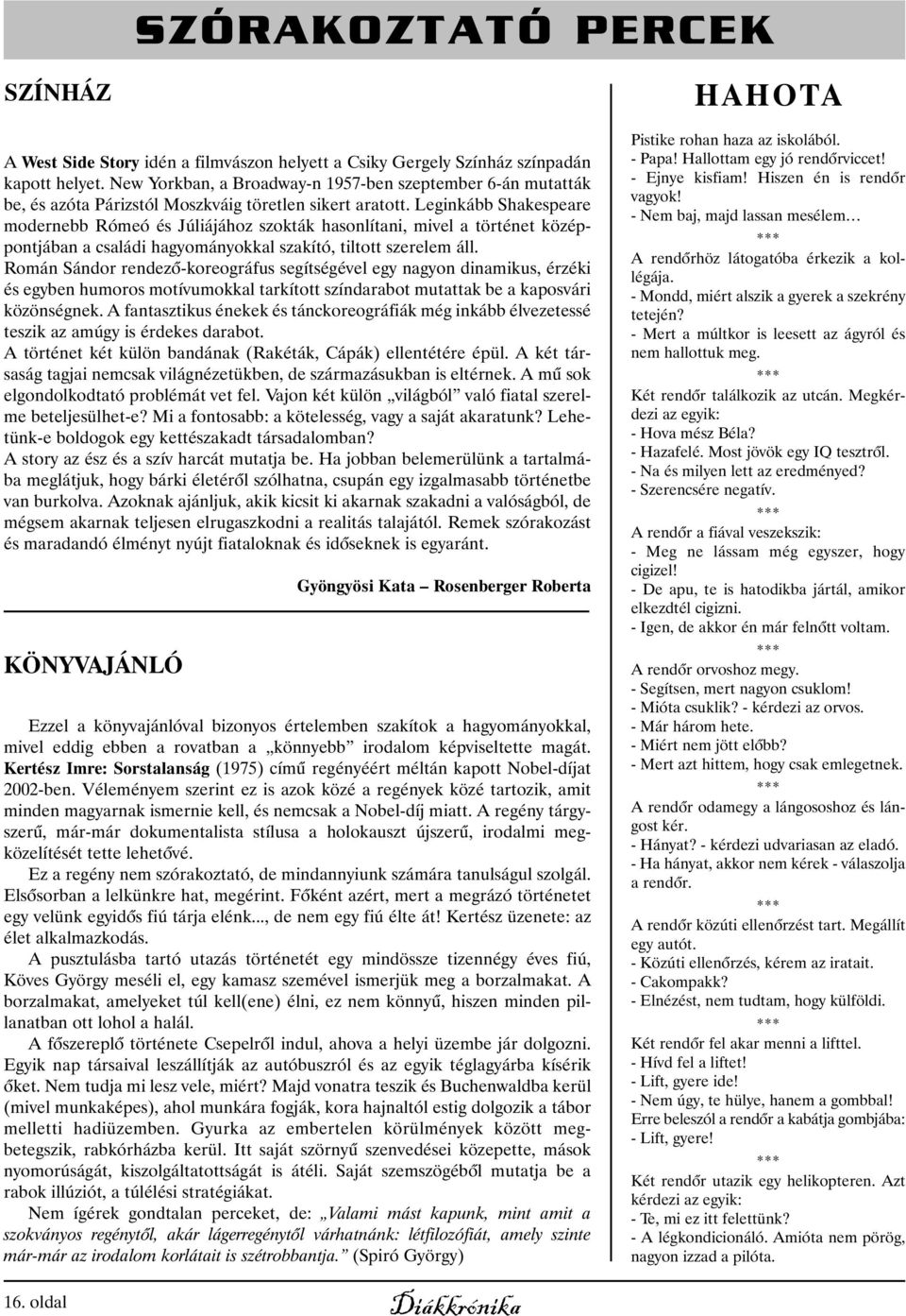 Randi shakespeare orsók