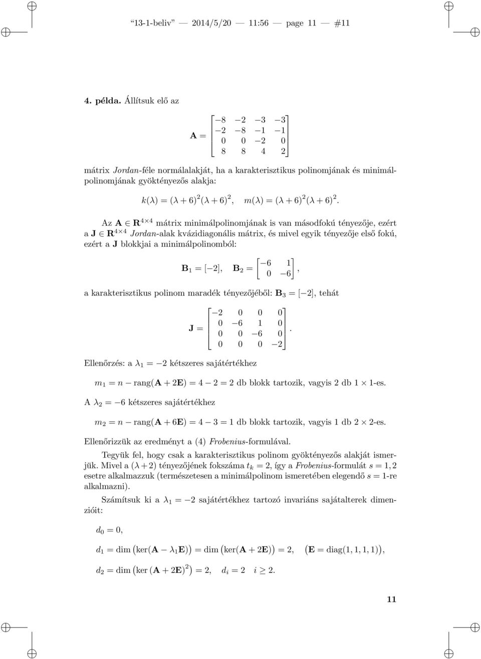 (λ+6) 2 (λ+6) 2.