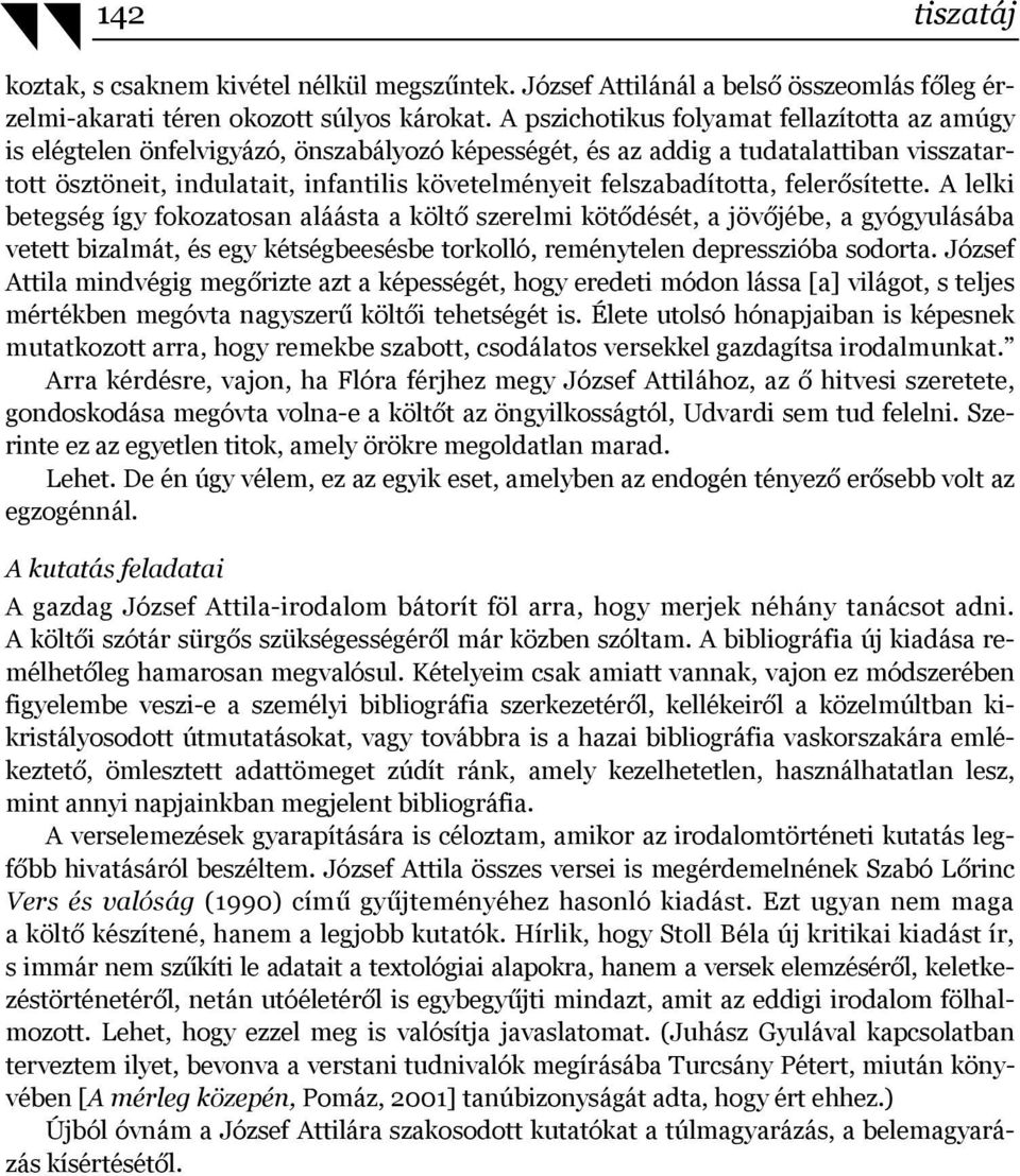 felszabadította, felerősítette.