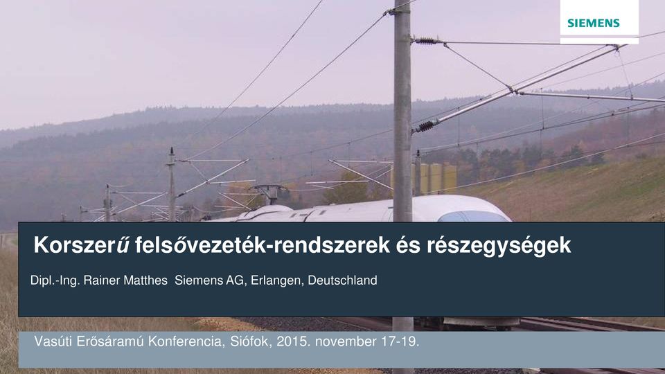 Korszerű felsővezeték-rendszerek és részegységek - PDF Free Download