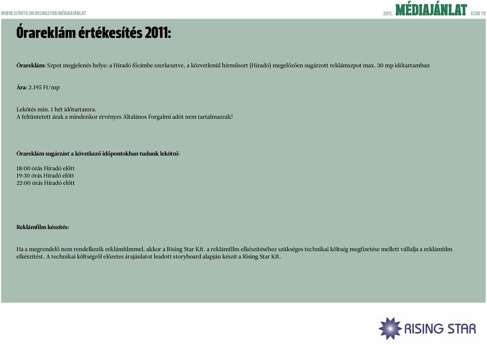 MÉDIAAJÁNLAT 2011 RISING STAR KFT., 1145 BUDAPEST, TÖRÖKŐR UTCA PDF  Ingyenes letöltés