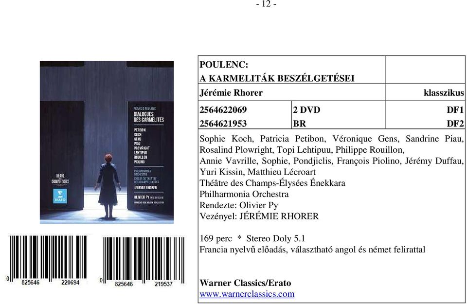 Piolino, Jérémy Duffau, Yuri Kissin, Matthieu Lécroart Théâtre des Champs-Élysées Énekkara Philharmonia Orchestra Rendezte: Olivier