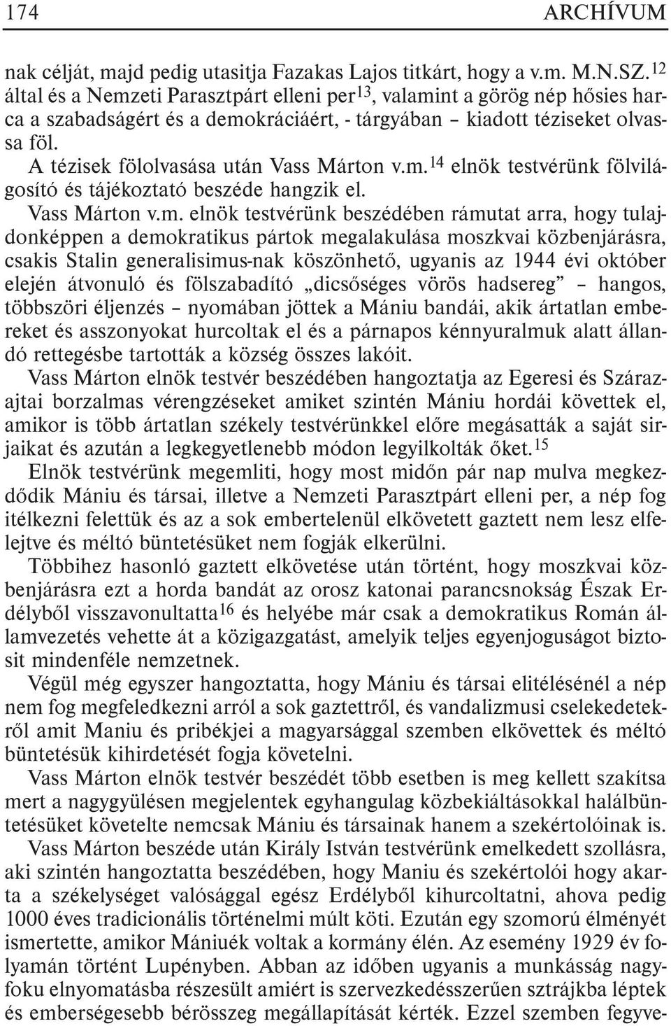 A tézisek fölolvasása után Vass Márton v.m.