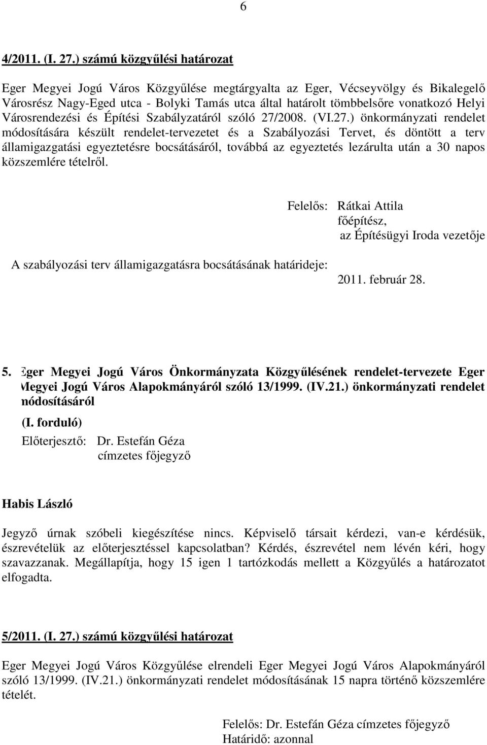 Városrendezési és Építési Szabályzatáról szóló 27/