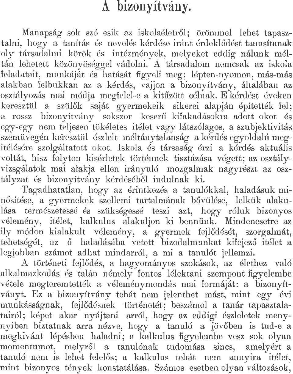 közönyöségge vádoni.