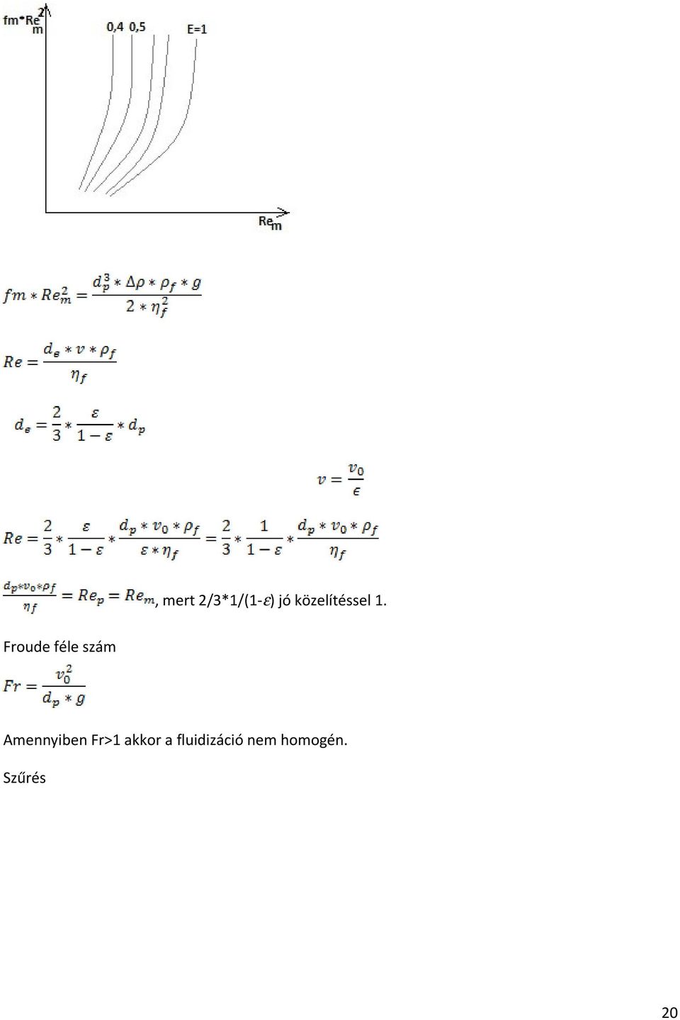 Froude féle szám Amennyiben