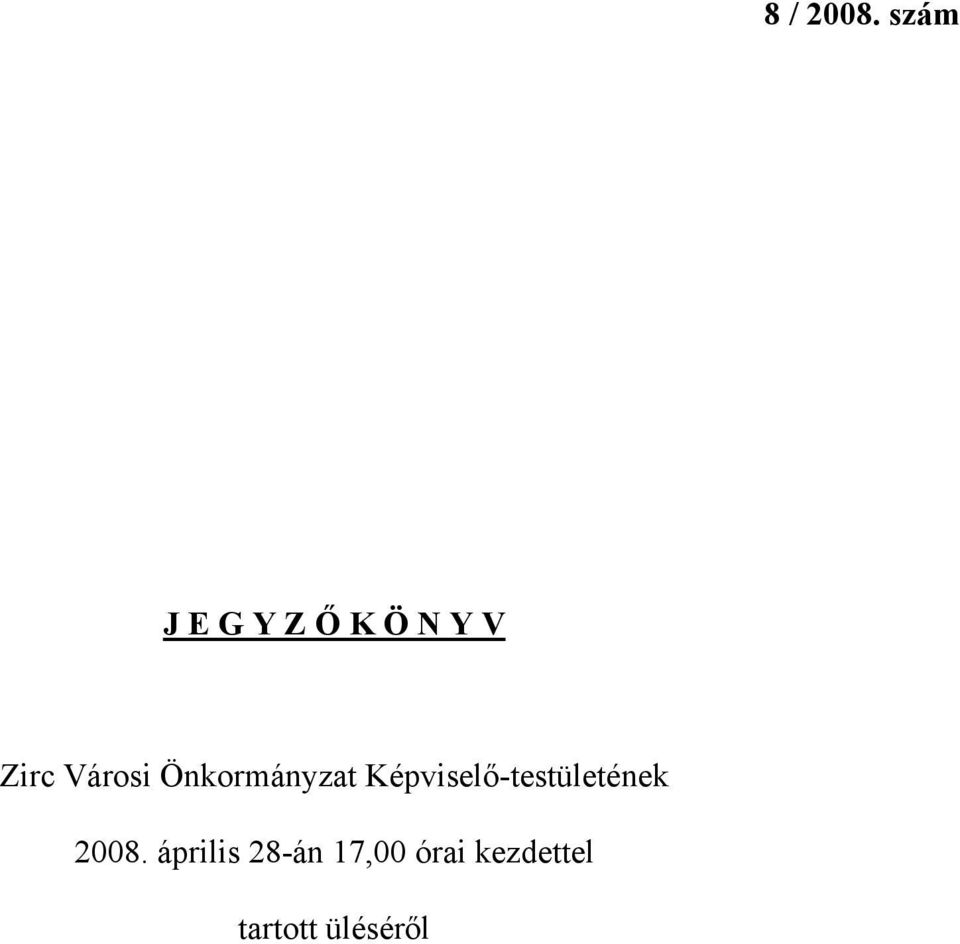 Városi Önkormányzat