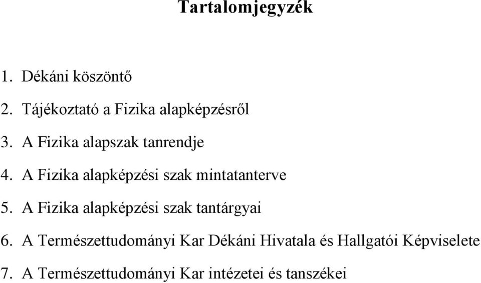 A Fizika alapképzési szak tantárgyai 6.