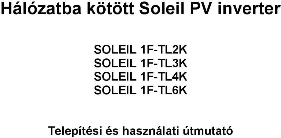 1F-TL3K SOLEIL 1F-TL4K SOLEIL