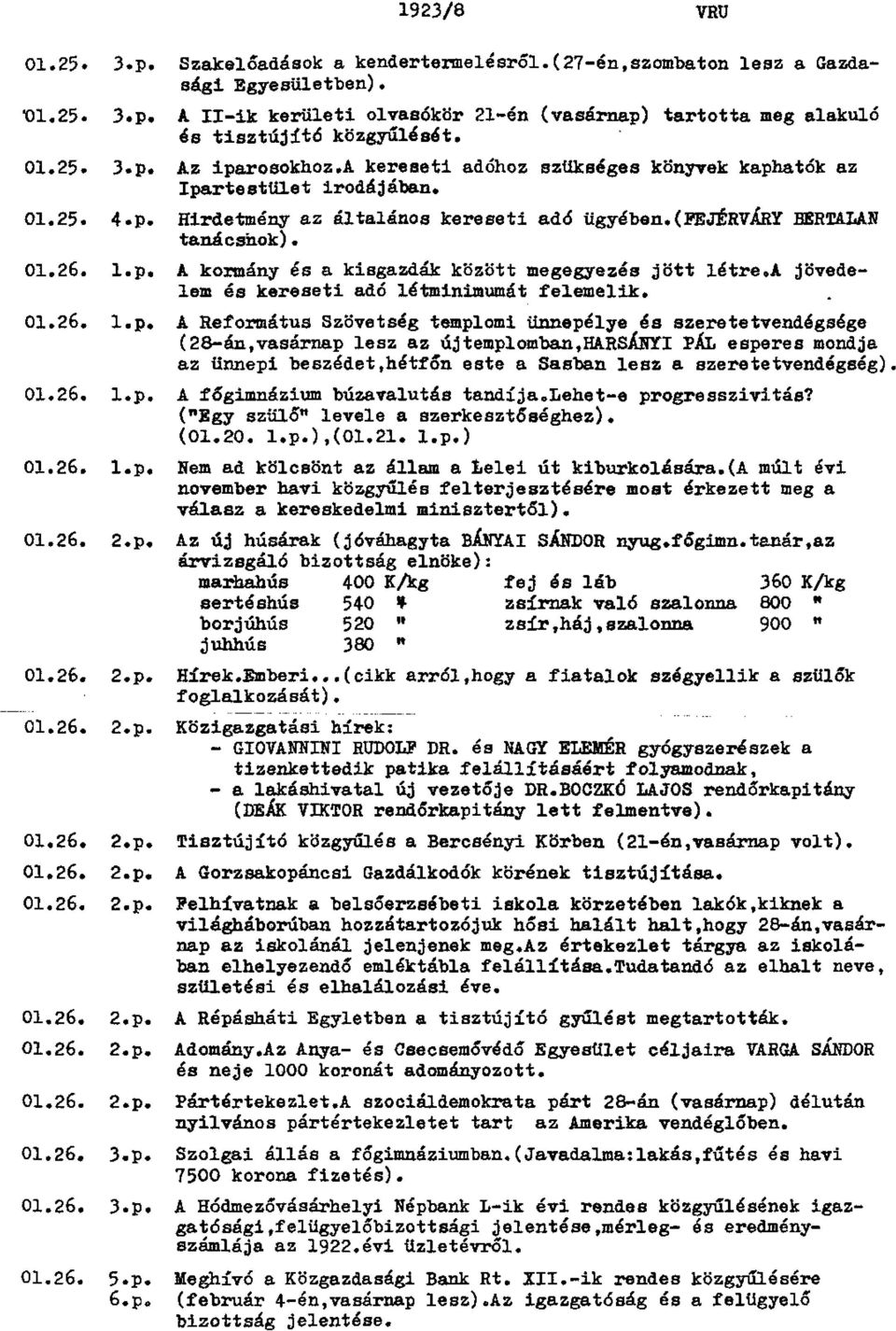 a jövede lem és kereseti adó létminimumát felemelik. 01.26. l.p.