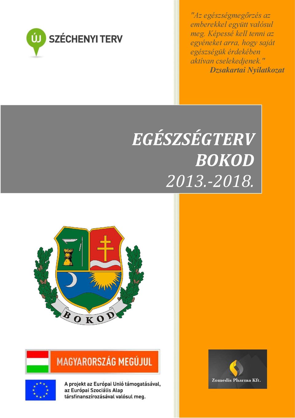 Képessé kell tenni az egyéneket arra, hogy saját
