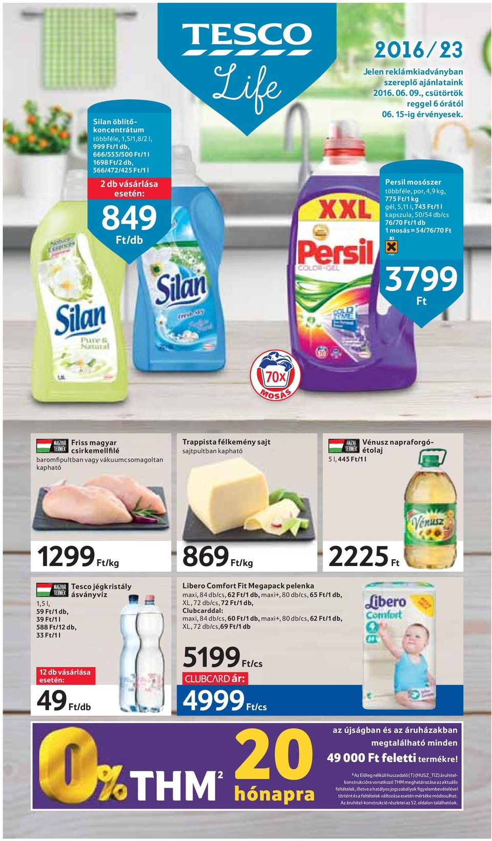 Persil mosószer többféle, por, 4,9 kg, 775 Ft/1 kg gél, 5,11 l, 743 Ft/1 l kapszula, 50/54 db/cs 76/70 Ft/1 db 1 mosás = 54/76/70 Ft 3799 Ft 70x M O S Á S Friss magyar csirkemellfilé baromfipultban