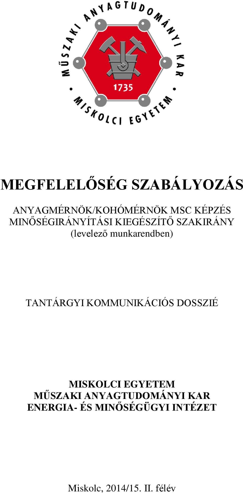 MEGFELELŐSÉG SZABÁLYOZÁS - PDF Ingyenes letöltés