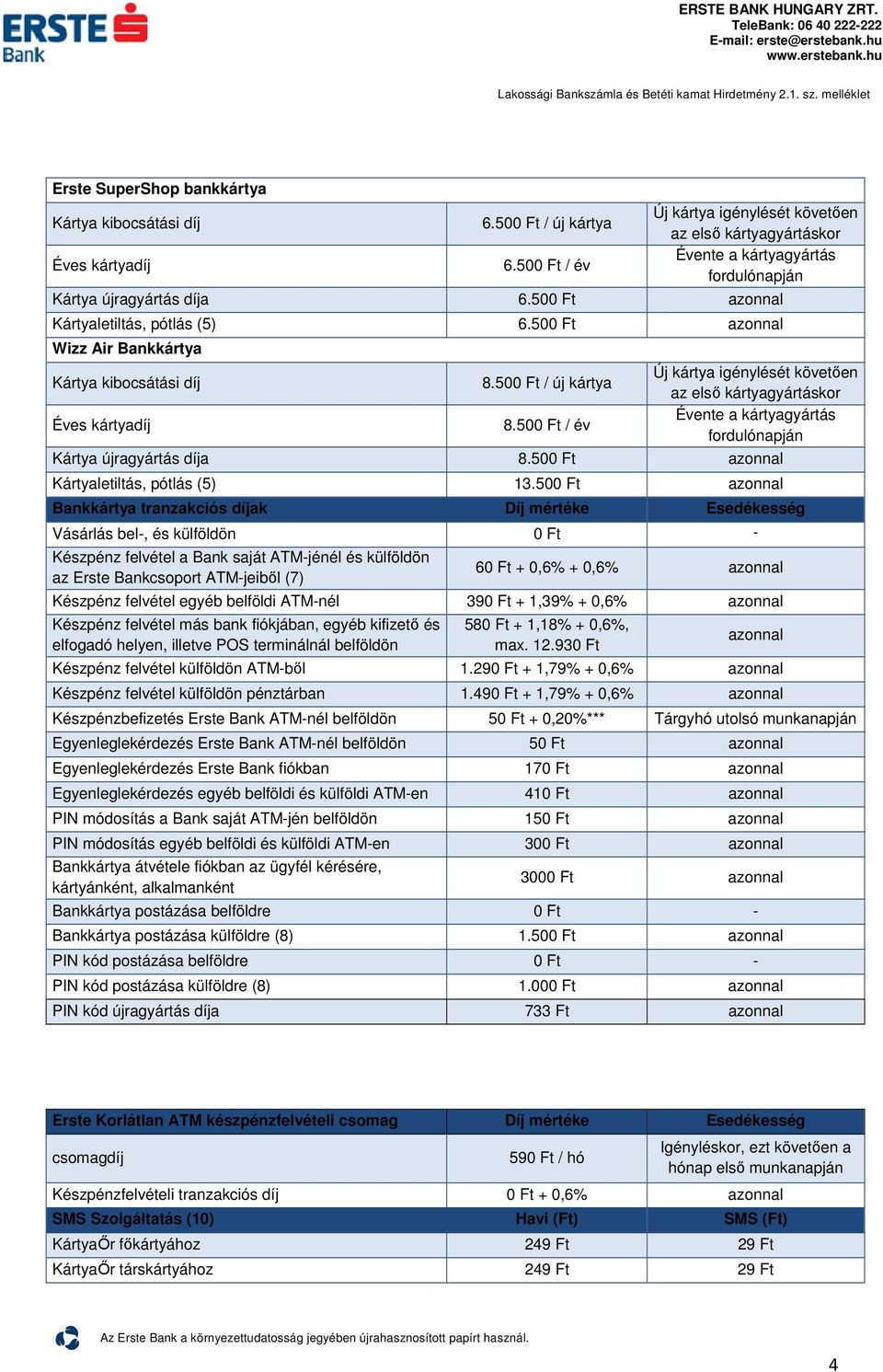 Erste EgySzámla díjai és jutalékai - PDF Ingyenes letöltés