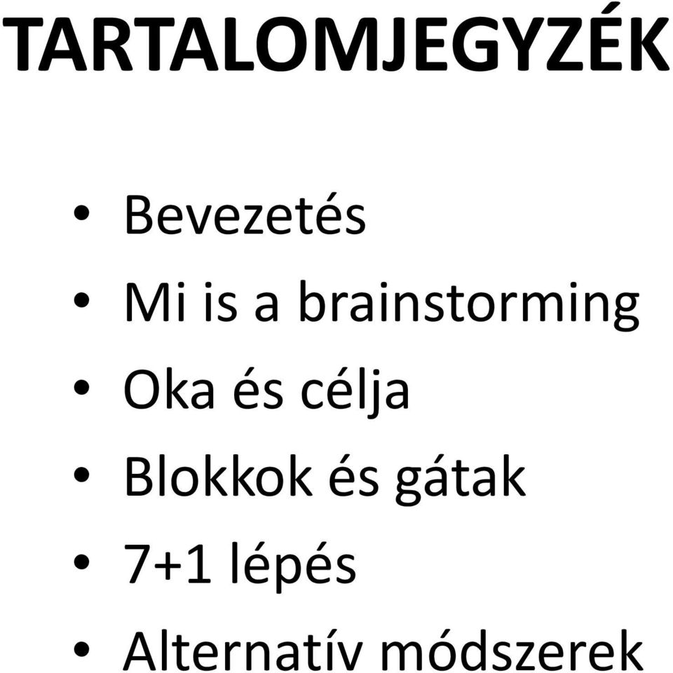 és célja Blokkok és gátak