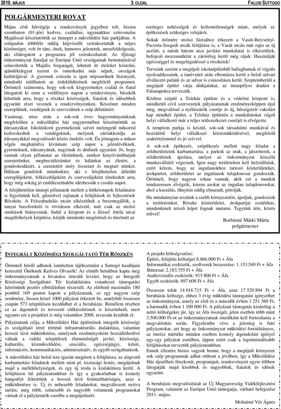 mővelıdési ház parkjában.
