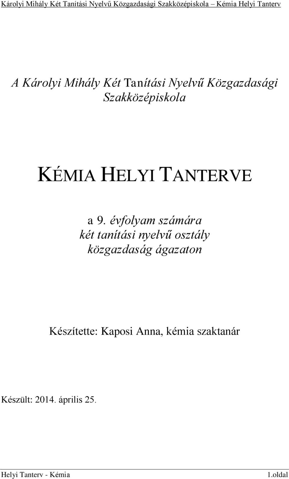 évfolyam számára két tanítási nyelvű osztály közgazdaság