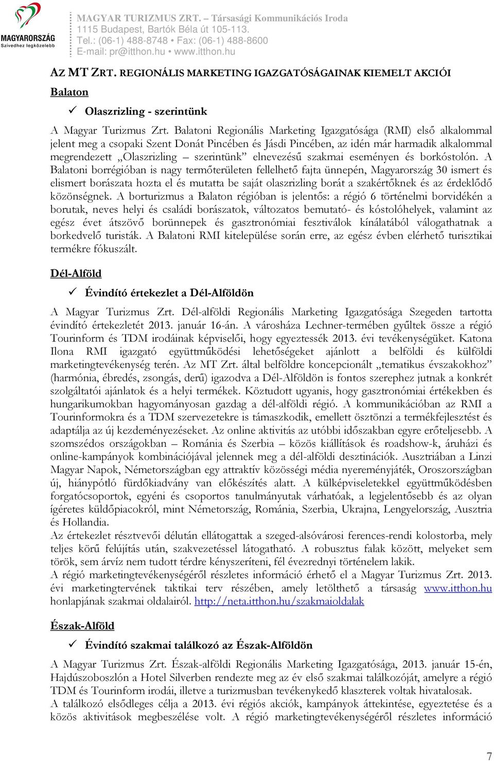 elnevezésű szakmai eseményen és borkóstolón.