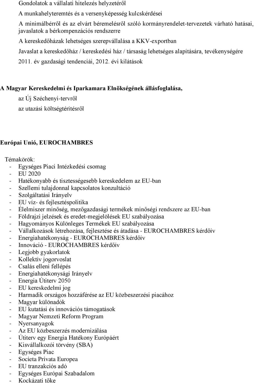év gazdasági tendenciái, 2012.