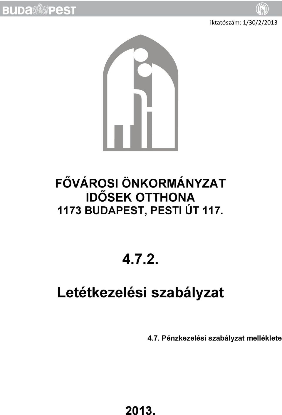 BUDAPEST, PESTI ÚT 117. 4.7.2.