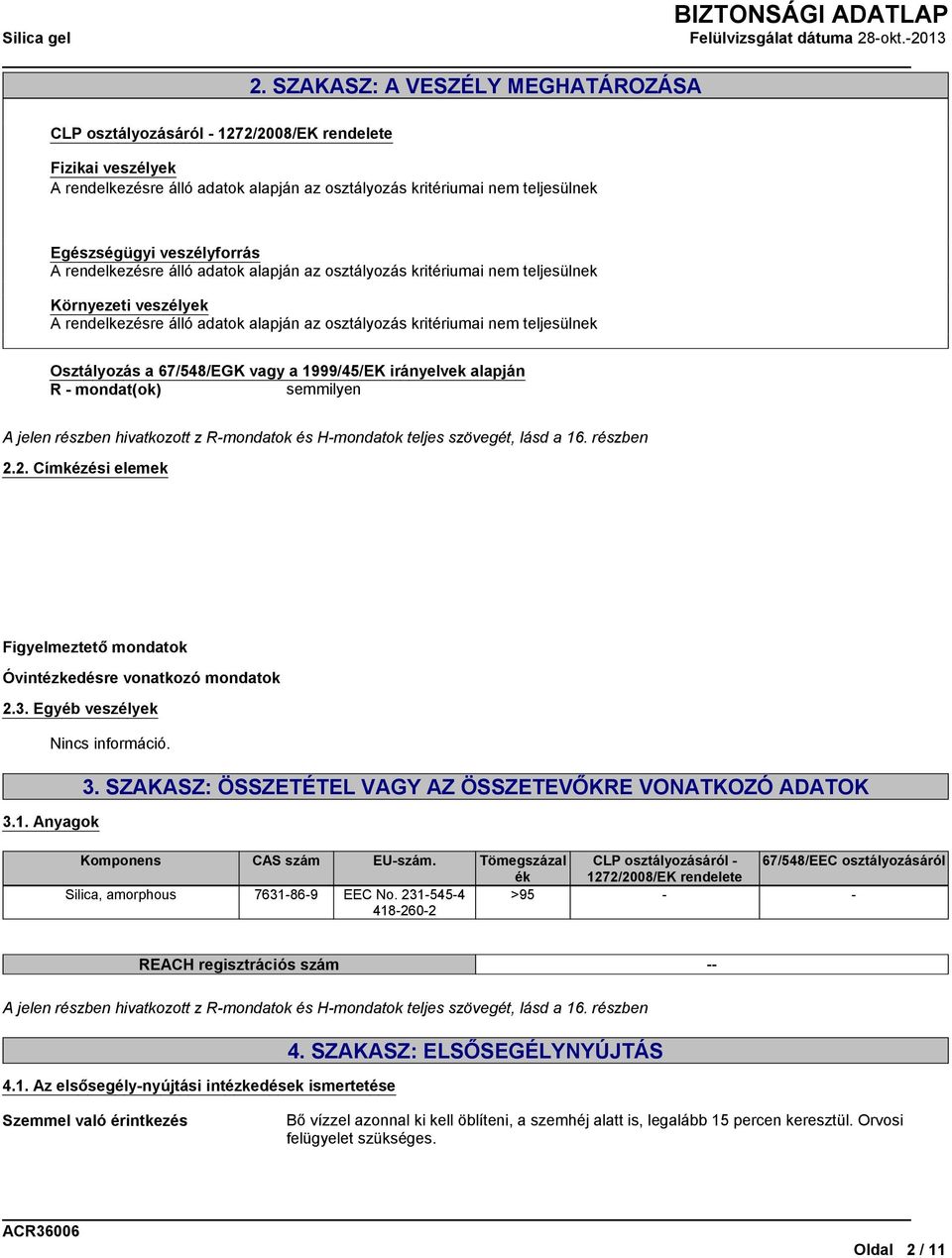 alapján R - mondat(ok) semmilyen A jelen részben hivatkozott z R-mondatok és H-mondatok teljes szövegét, lásd a 16. részben 2.