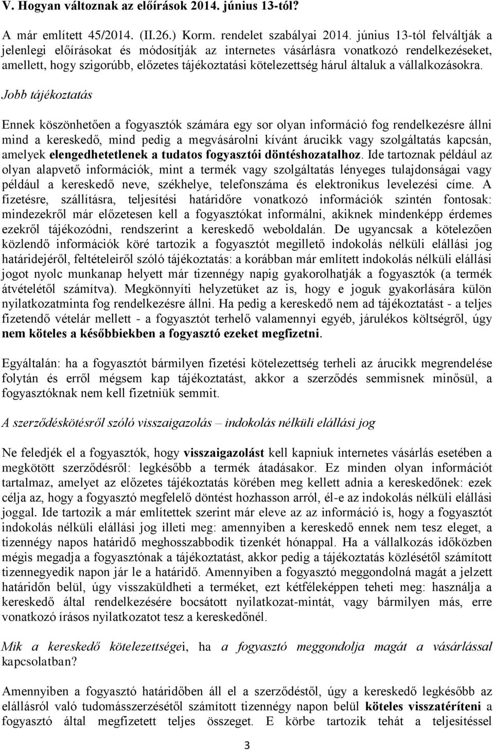 vállalkozásokra.