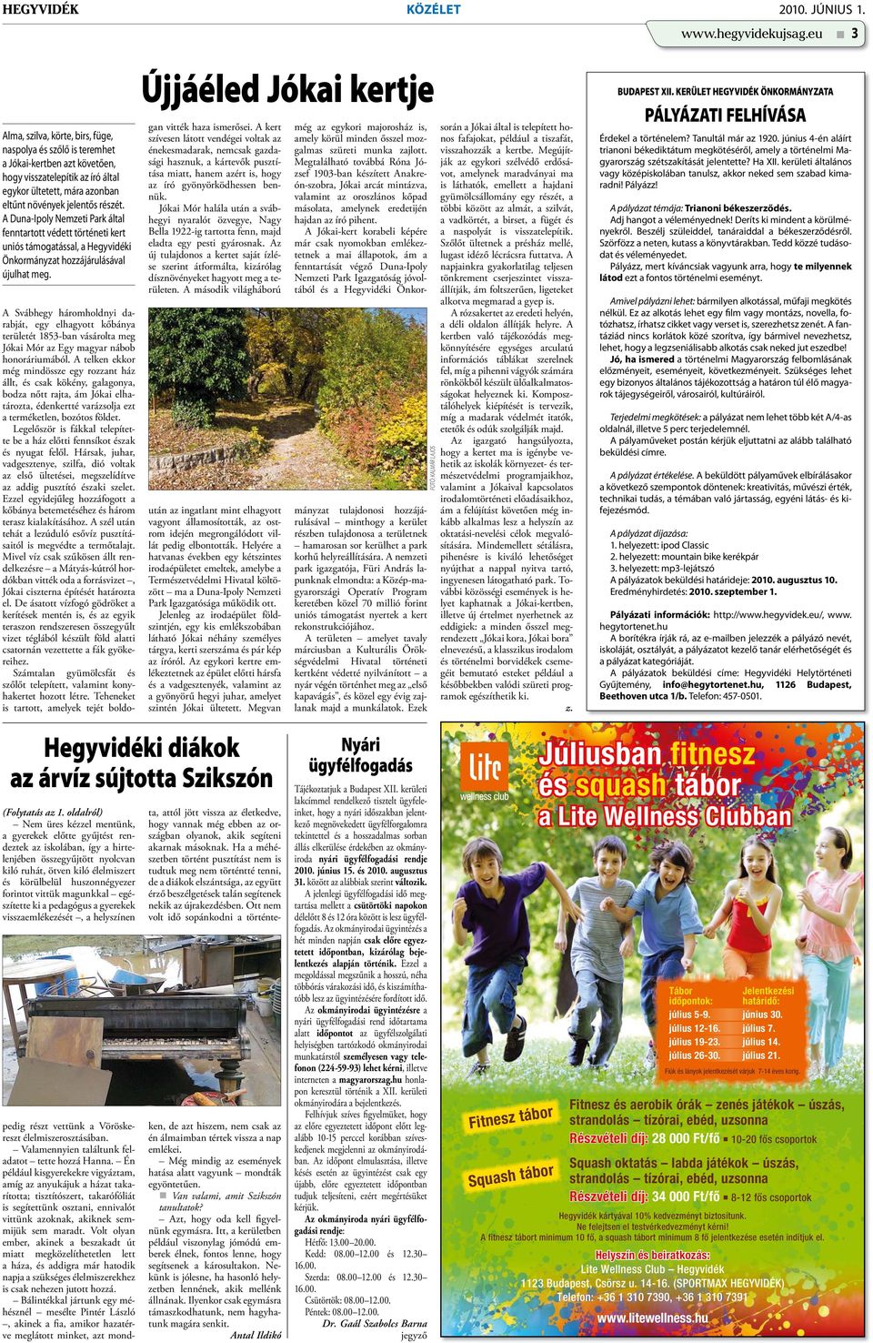 A Duna-Ipoly Nemzeti Park által fenntartott védett történeti kert uniós támogatással, a Hegyvidéki Önkormányzat hozzájárulásával újulhat meg.