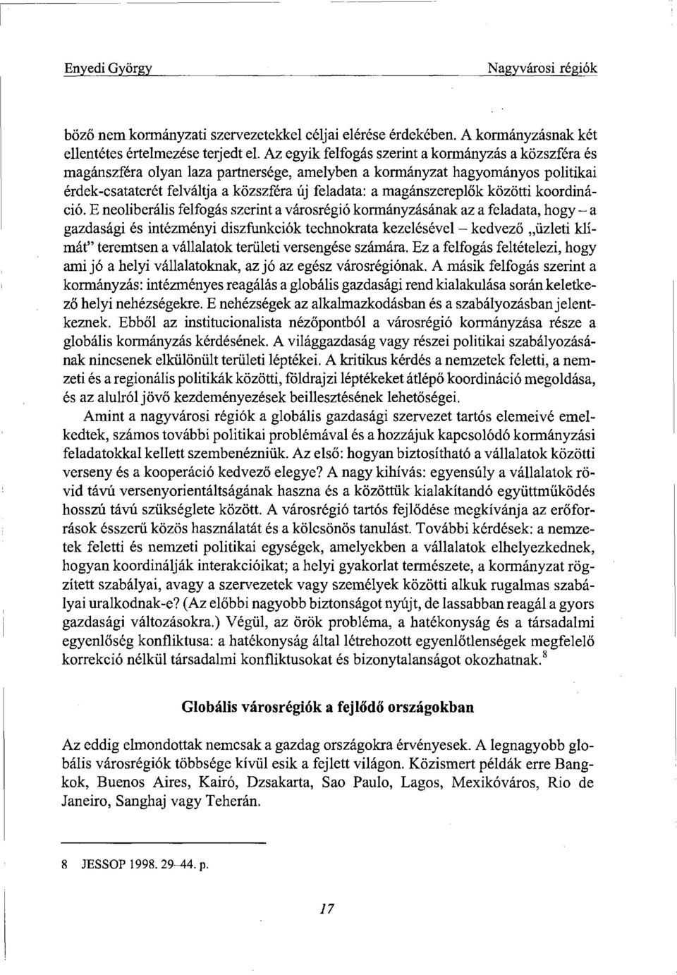 magánszereplők közötti koordináció.