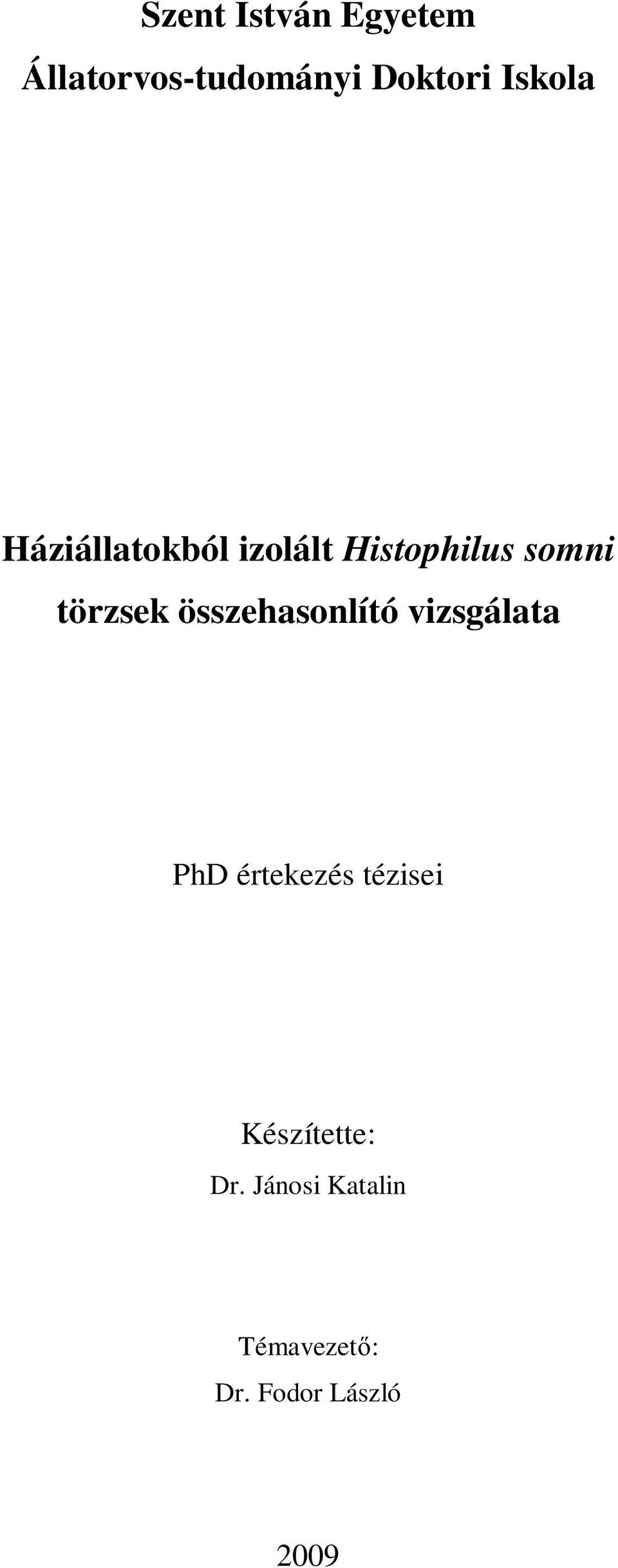 törzsek összehasonlító vizsgálata PhD értekezés