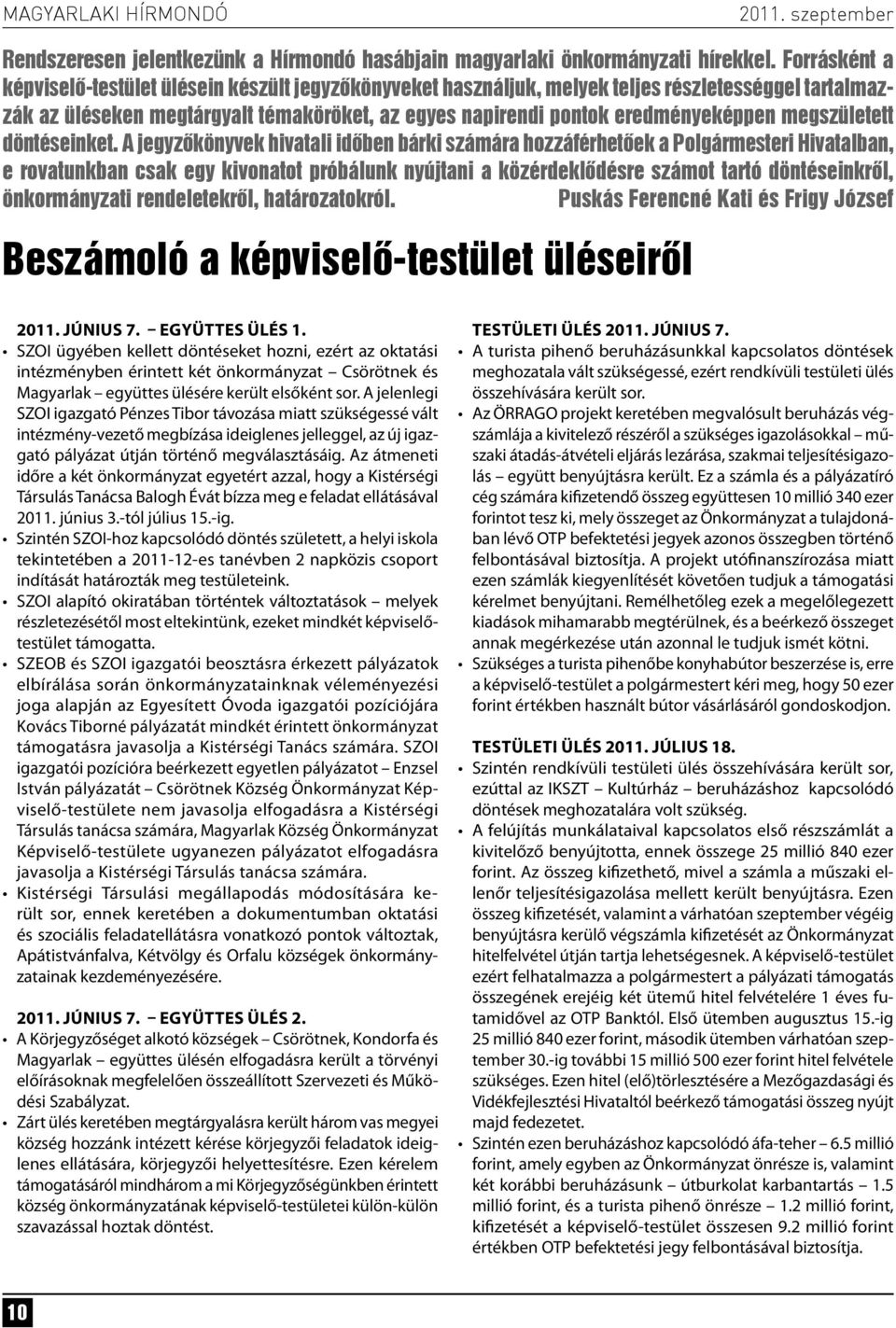 megszületett döntéseinket.