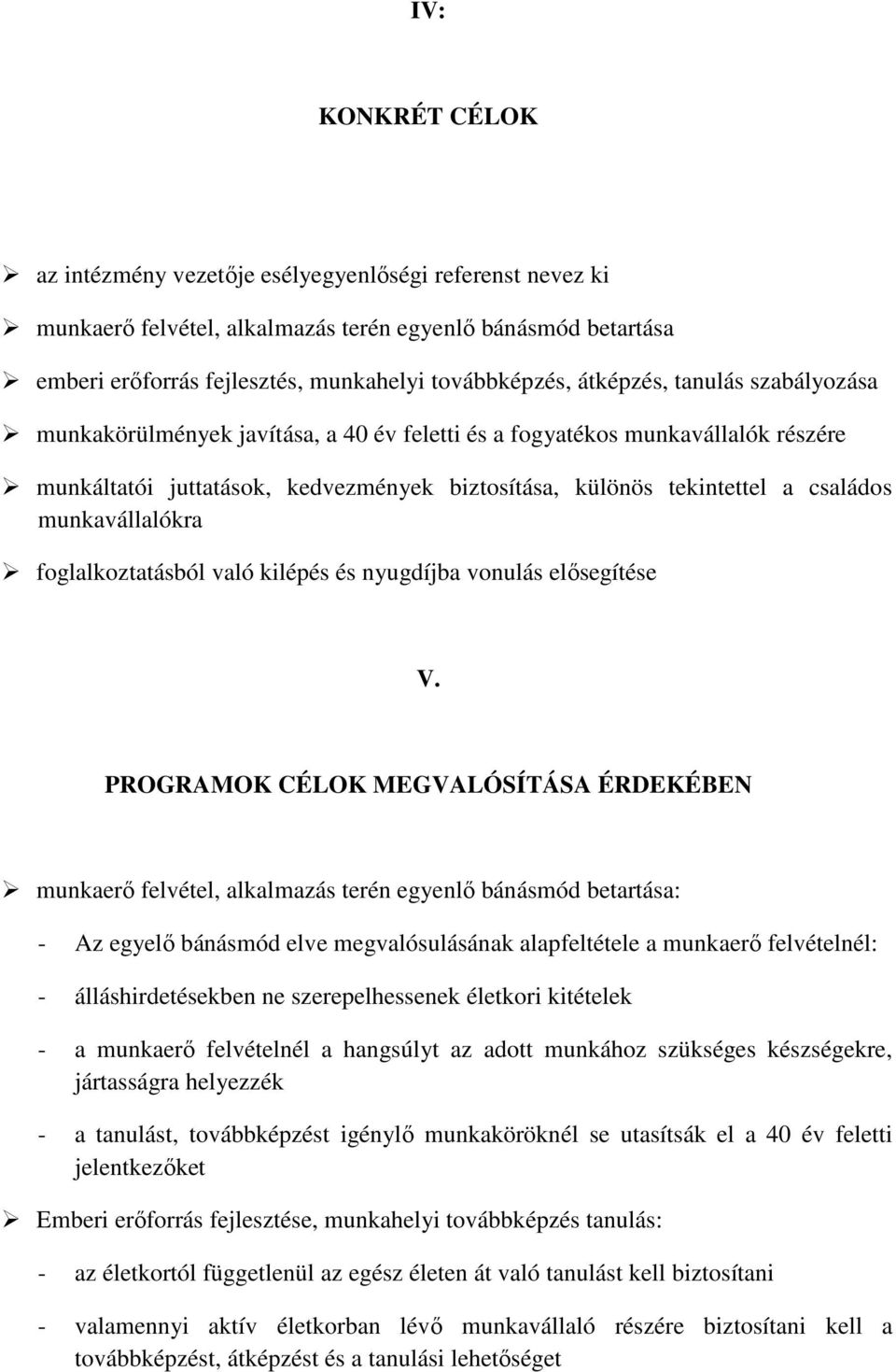 munkavállalókra foglalkoztatásból való kilépés és nyugdíjba vonulás elősegítése V.