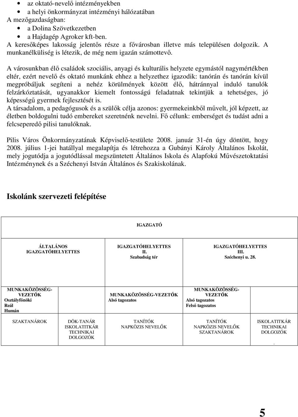 GUBÁNYI KÁROLY ÁLTALÁNOS ISKOLA PEDAGÓGIAI PROGRAM - PDF Ingyenes letöltés
