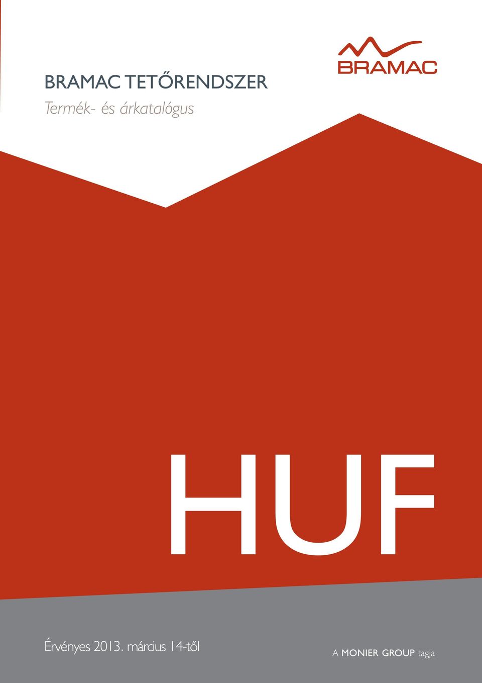HUF Érvényes 2013.