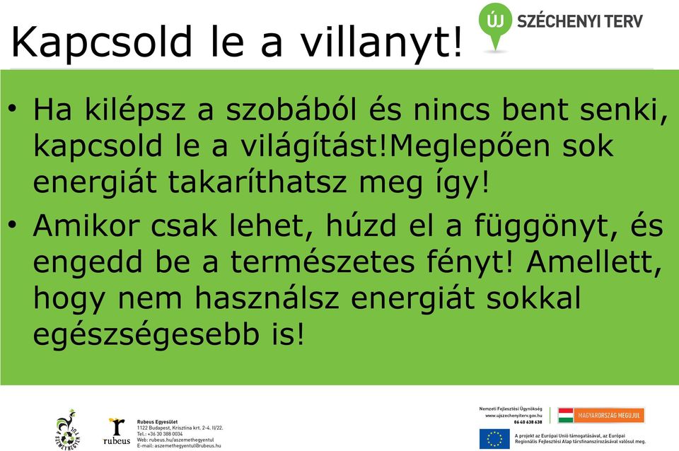 meglepően sok energiát takaríthatsz meg így!