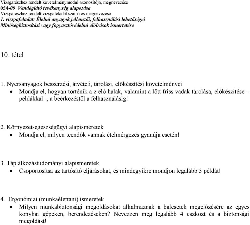 előkészítése példákkal -, a beérkezéstől a felhasználásig! 2.