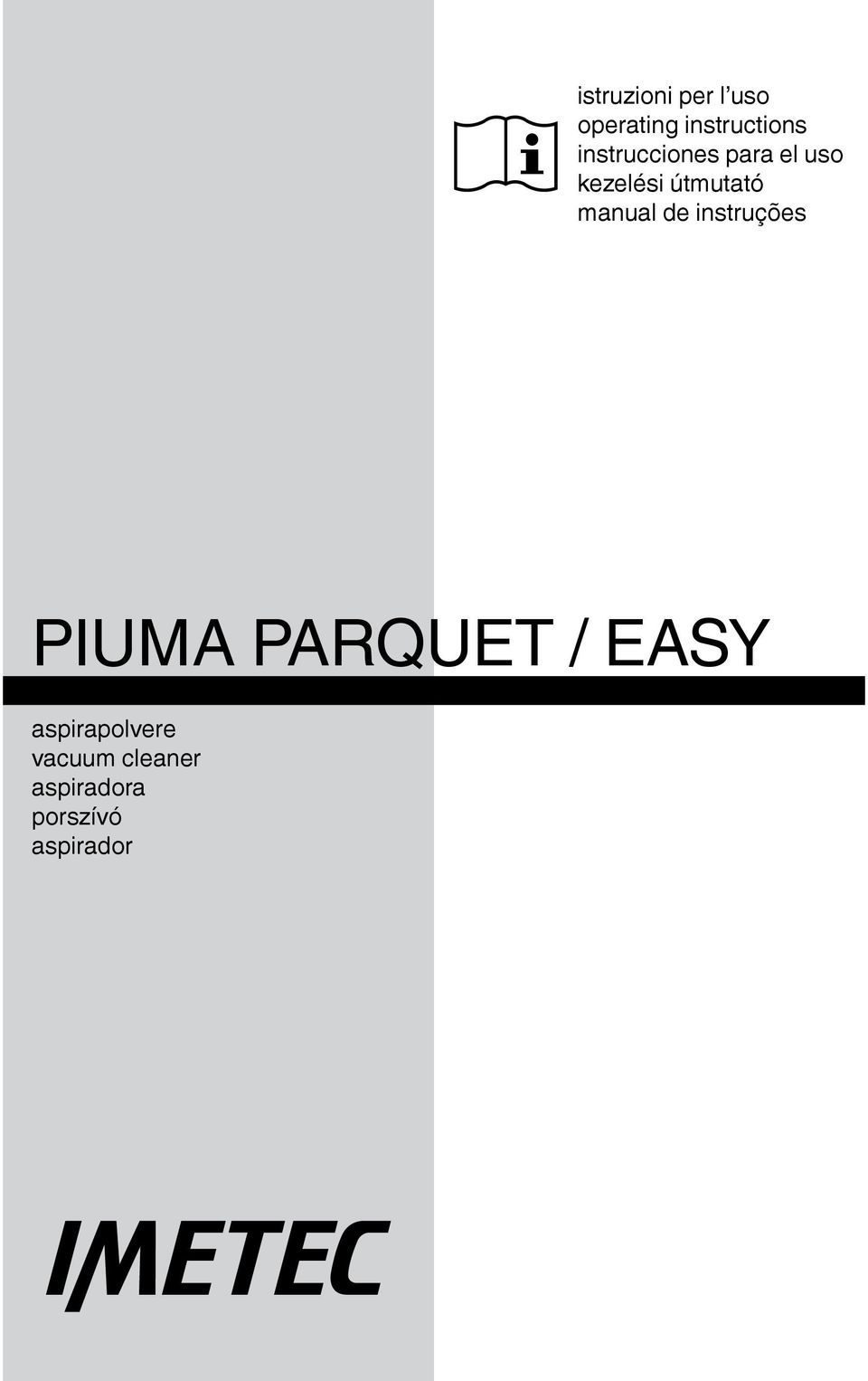 manual de instruções PIUMA PARQUET / EASY