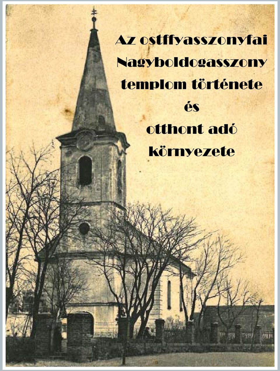 templom története és
