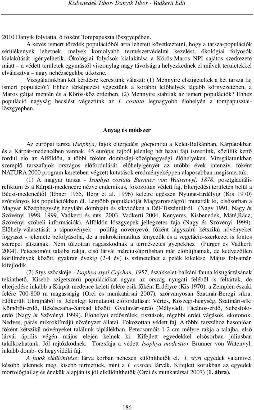 igényelhetik.