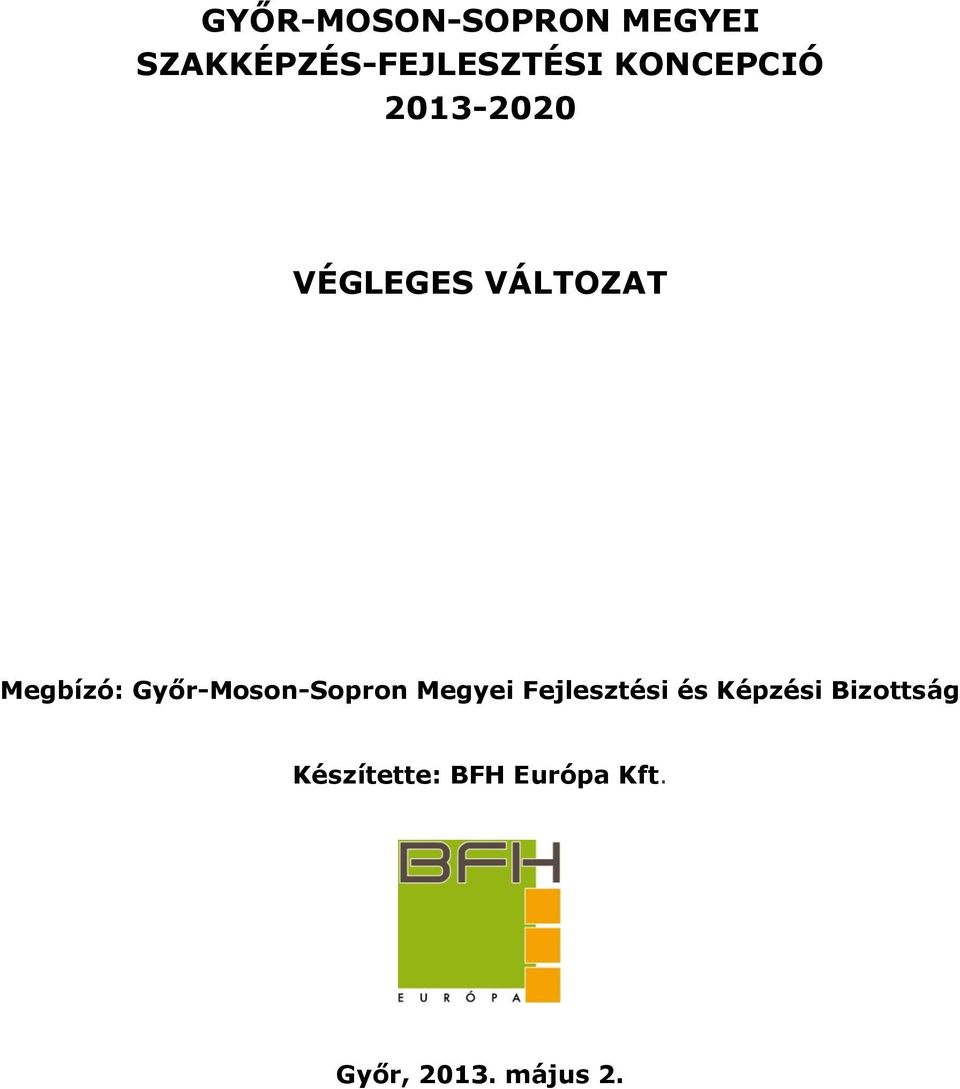 Győr-Moson-Sopron Megyei Fejlesztési és Képzési