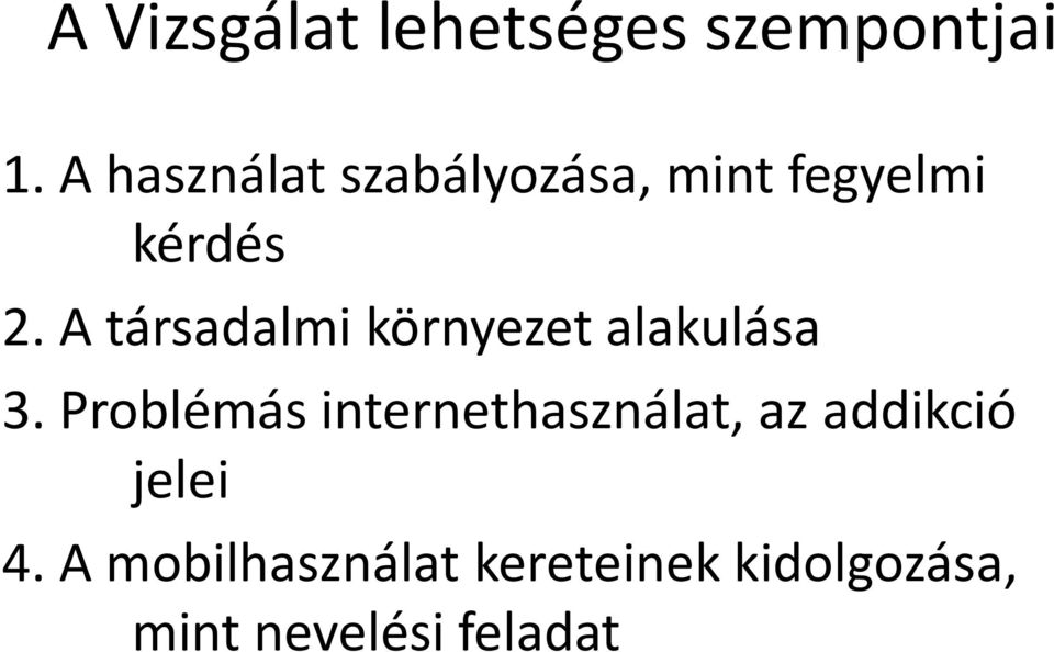 A társadalmi környezet alakulása 3.