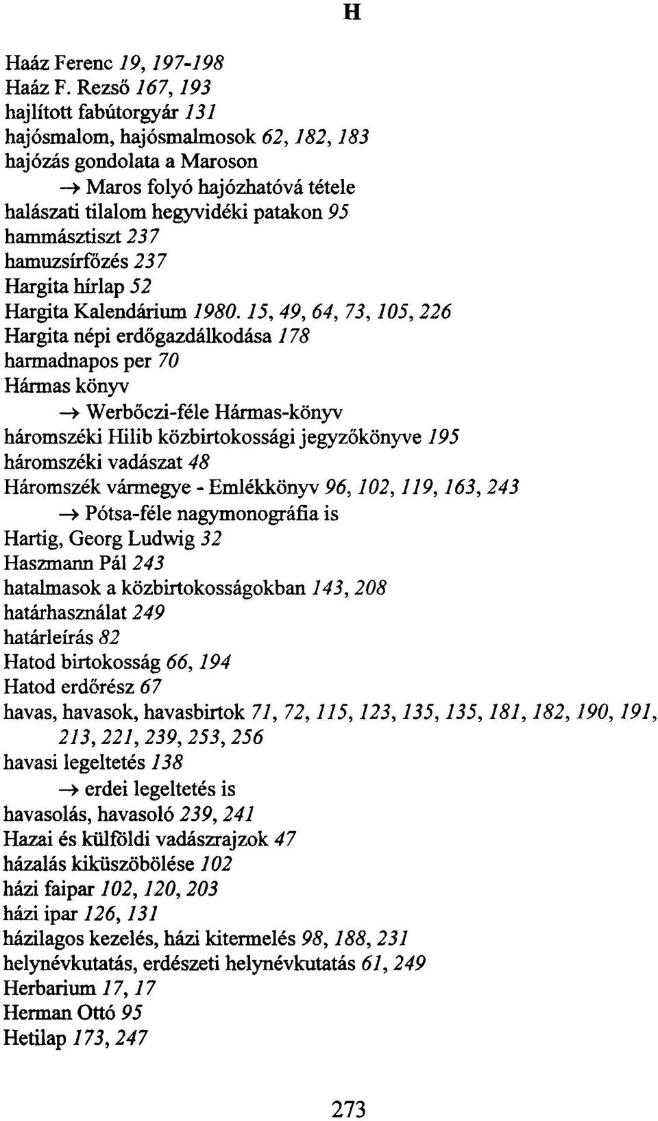 hamuzsírfözés 237 Hargita hírlap 52 Hargita Kalendárium 1980.