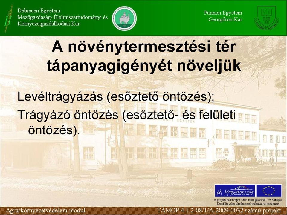 Levéltrágyázás (esőztető