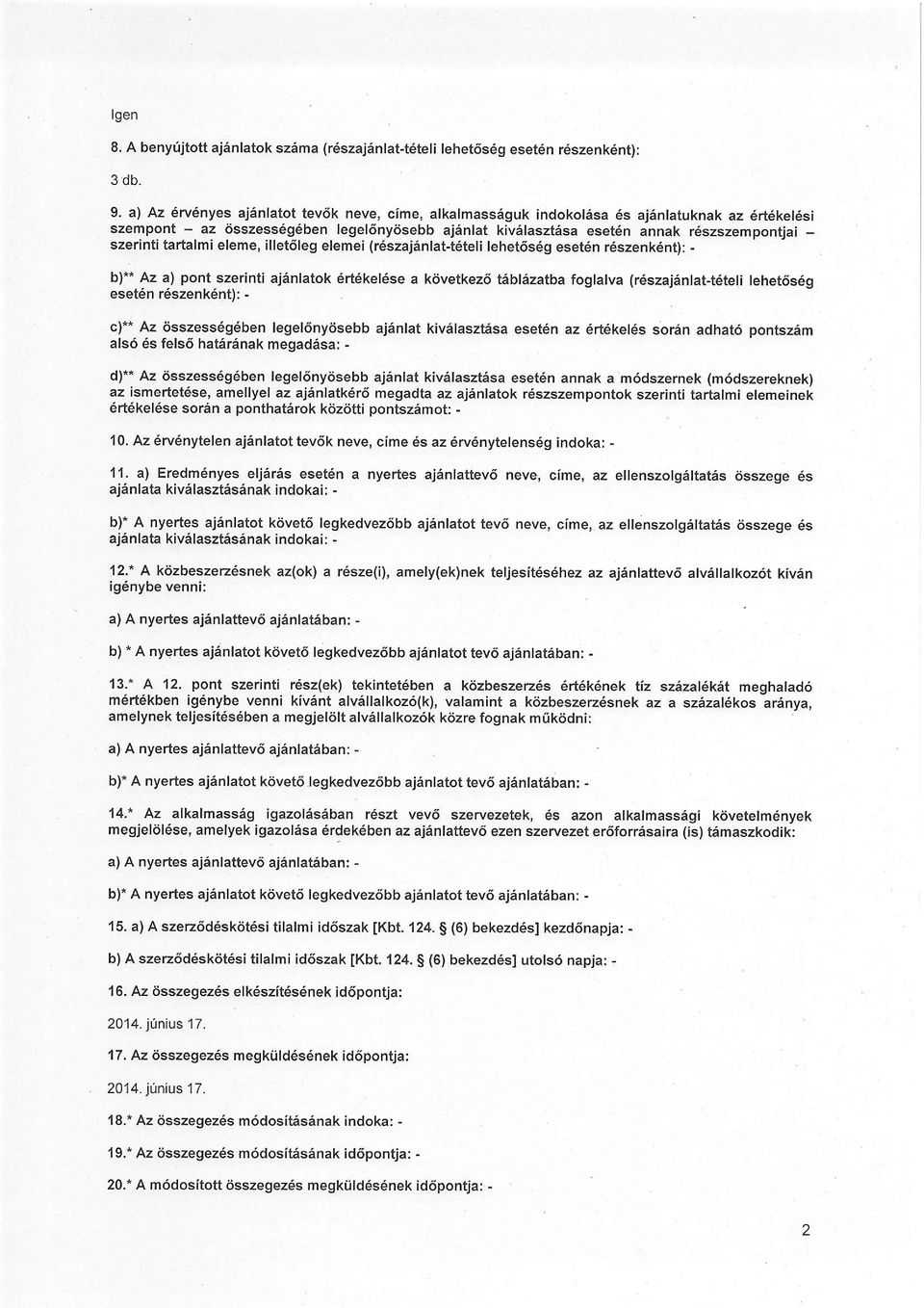 tartalmi eleme, illet6leg elemei (r6szajenlat-t teti lehet6s6g eset6n r6szenk6nt): - b).
