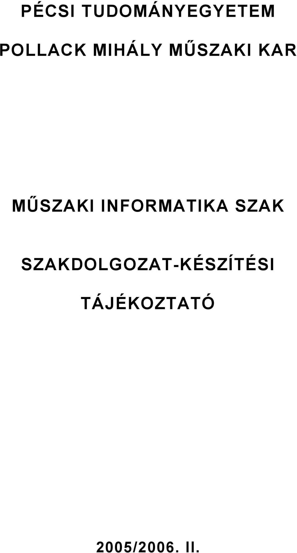 INFORMATIKA SZAK