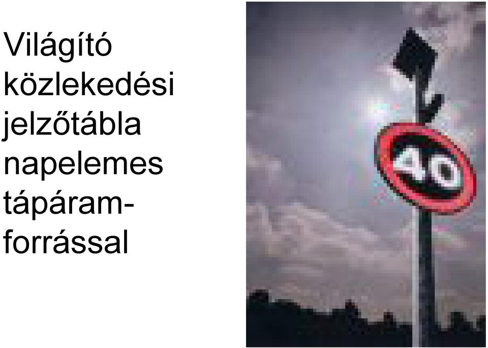 jelzőtábla